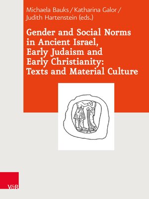 cover image of Gender and Social Norms in Ancient Israel, Early Judaism and Early Christianity